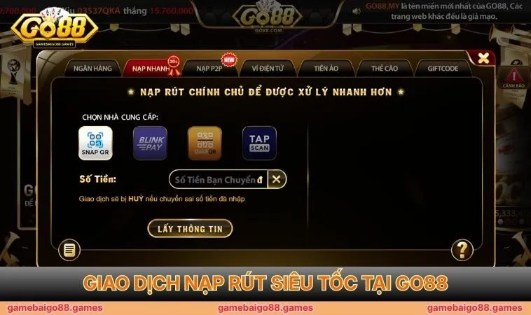 Giao dịch nạp rút siêu tốc tại GO88