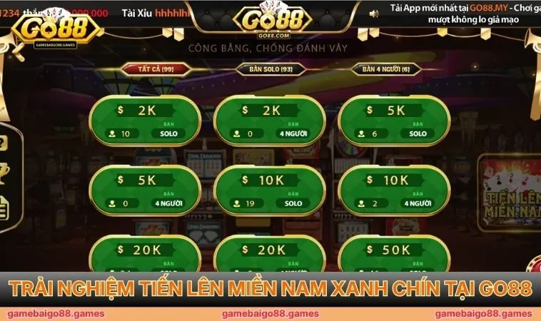 Trải nghiệm Tiến lên miền Nam xanh chín tại GO88